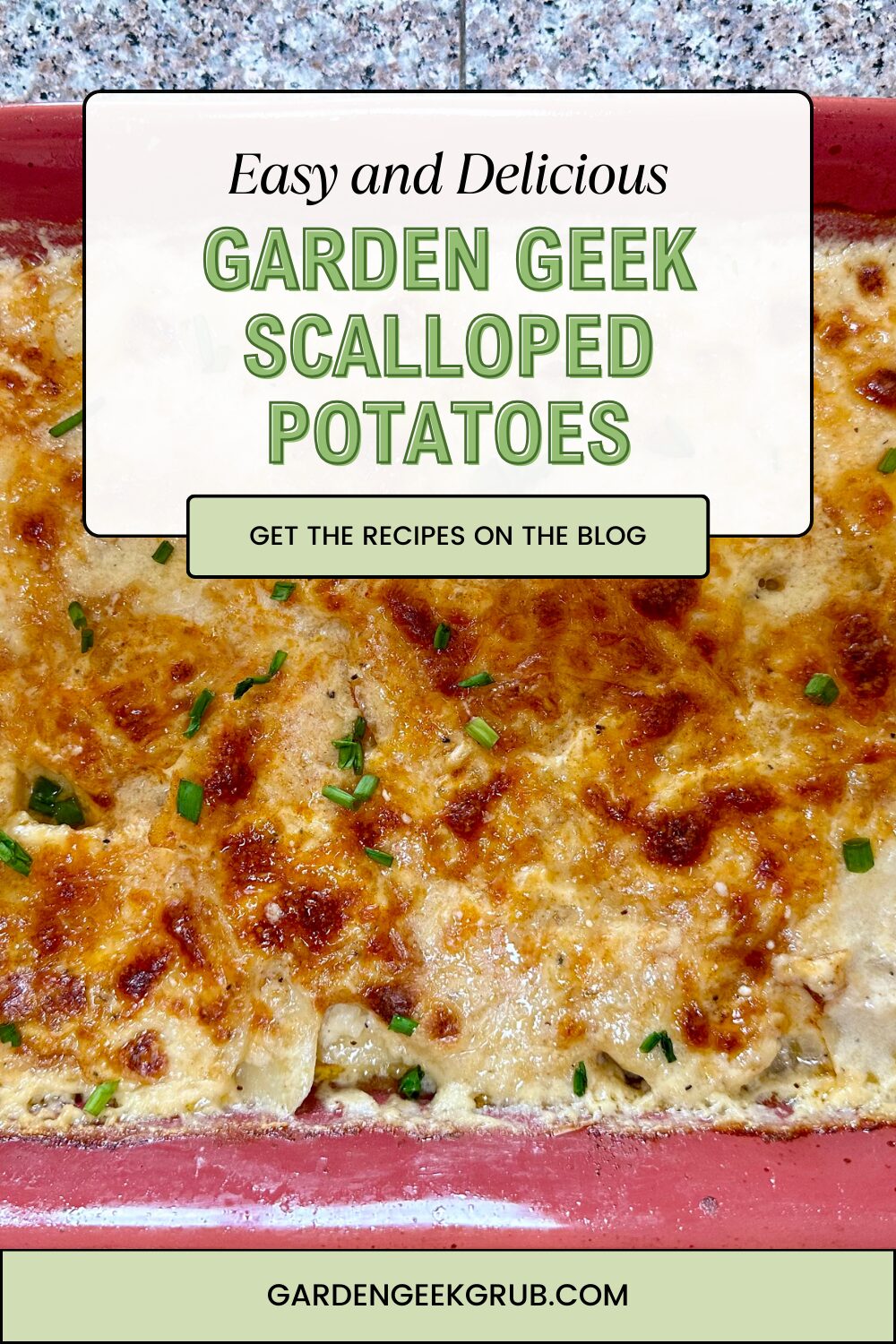 photo of Garden Geek Grub Scalloped Potatoes